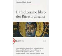 Il tredicesimo libro dei ritratti di santi