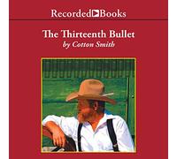 Il tredicesimo proiettile (La serie Texas Ranger)