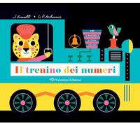 Il trenino dei numeri. Ediz. a colori