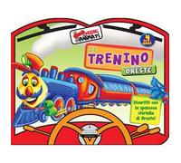 Il trenino Oreste. Ediz. a colori