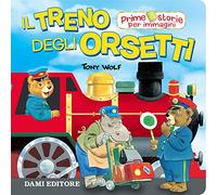Il treno degli Orsetti. Ediz. a colori
