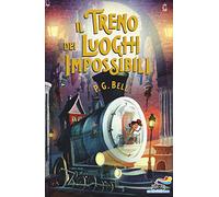 Il treno dei luoghi impossibili