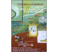 Il treno Della Barranca e altri binari