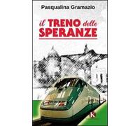 Il treno delle speranze