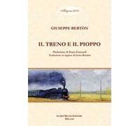 Il treno e il pioppo. Ediz. bilingue