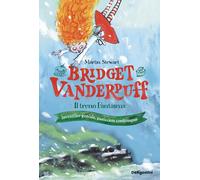 Martin Stewart – Il treno fantasma – Bridget Vanderpuff – Copertina rigida (2025)