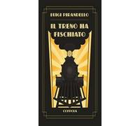 Il treno ha fischiato