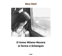 Il treno Milano-Novara si ferma a Schengen