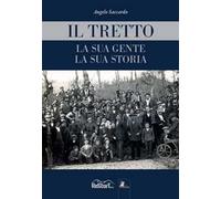 Il Tretto. La sua gente, la sua storia