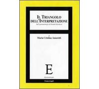 Il triangolo dell'interpretazione. Sull'epistemologia di Donald Davidson