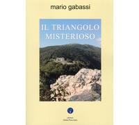 Il triangolo misterioso - [Global Press Italia]