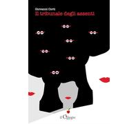 Il tribunale degli assenti