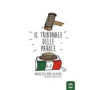Il tribunale delle parole