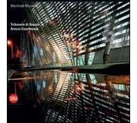 Il tribunale di Arezzo. Ediz. illustrata