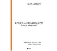 Il Tribunale di mezzanotte (Cuirt an Mheon-Oiche)