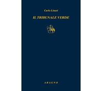 Il tribunale verde