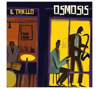 Il Triello - Osmosis