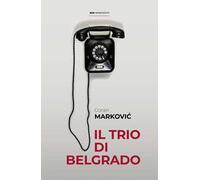 Il trio di Belgrado