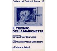 Il trionfo della marionetta - [Officina Edizioni]