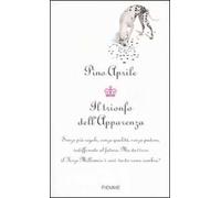 Il trionfo dell'apparenza