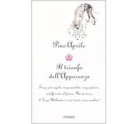 Il trionfo dell'apparenza