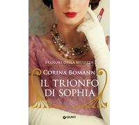 Libri Corina Bomann - Il Trionfo Di Sophia. I Colori Della Bellezza