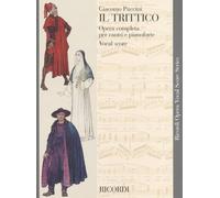 Il trittico Opera completa per canto e pianoforte Vocal Score – Editions Ricordi