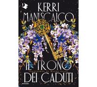 Il trono dei caduti: Vol. 1