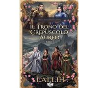 IL TRONO DEL CREPUSCOLO AUREO