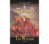 Il trono del drago. Il ciclo delle spade. Vol. 1