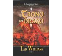 Il trono del drago. Il ciclo delle spade (Vol. 1)
