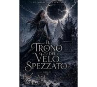 Il Trono del Velo Spezzato