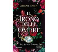 Il trono delle ombre. The stolen throne