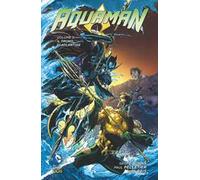 Il trono di Atlantide. Aquaman. Vol. 3