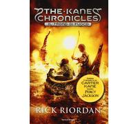 Il trono di fuoco. The Kane Chronicles. Vol. 2 - Riordan Rick
