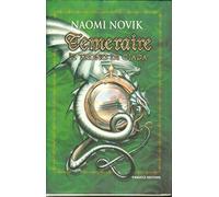 Il trono di Giada. Temeraire