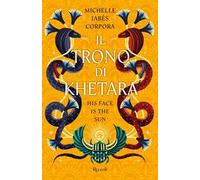 Il trono di Khetara. His face is the sun