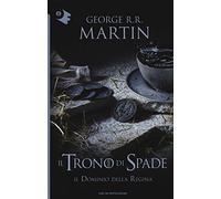Il trono di spade. Il dominio della regina (Vol. 8)