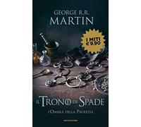 Il Trono di Spade. Vol. 9: L'ombra della profezia