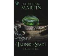 Il trono di spade. Vol. 3: Il regno dei lupi