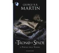 Il trono di spade. Vol. 7: portale delle tenebre, Il.