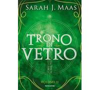 Il trono di vetro. Vol. 2