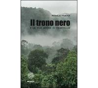 Il trono nero e le due sfere di cristallo