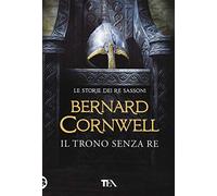 Il trono senza re. Le storie dei re sassoni