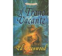 Il trono vacante. La banda dei quattro. Vol. 2