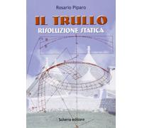 Il trullo. Rivoluzione statica