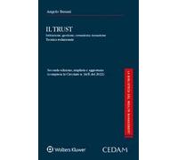 Il Trust. Istituzione, gestione, cessazione