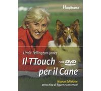Il ttouch per il cane. Con DVD