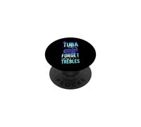 Il Tuba mi fa dimenticare tutti i miei acuti PopSockets PopGrip Adesivo