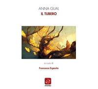 Il tubero. Ediz. italiana e catalana